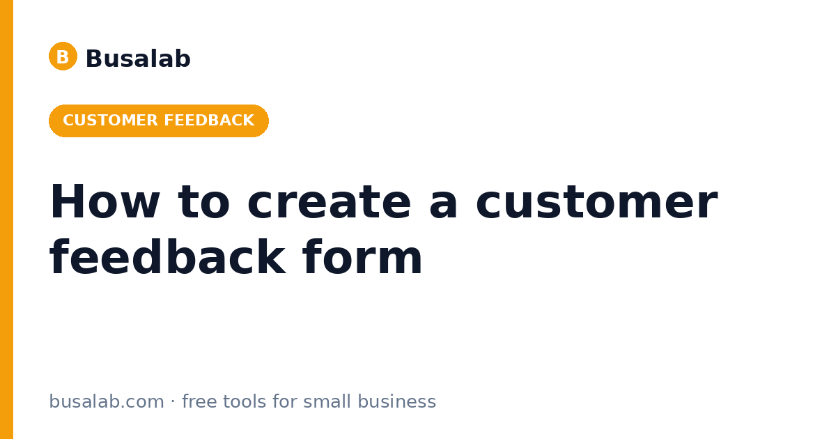 How to create a free customer feedback form